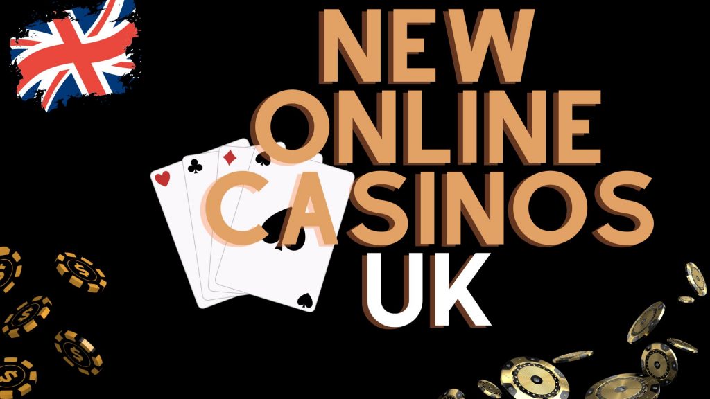 New Online Casinos UK